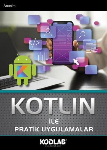 Kotlin İle Pratik Uygulamalar | Kitap Ambarı