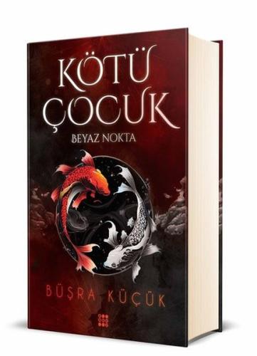 Kötü Çocuk 1-Beyaz Nokta (Ciltli)