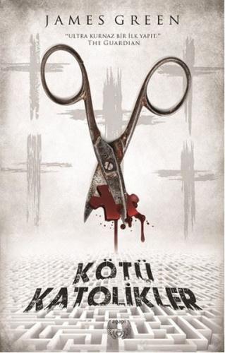 Kötü Katolikler | Kitap Ambarı