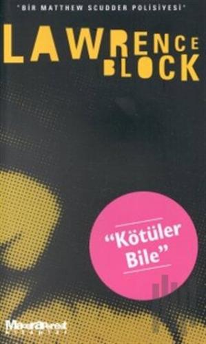 Kötüler Bile | Kitap Ambarı