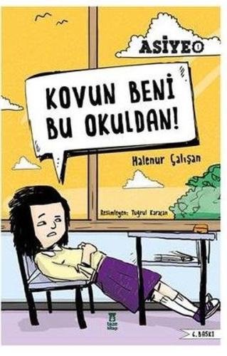 Kovun Beni Bu Okuldan! | Kitap Ambarı