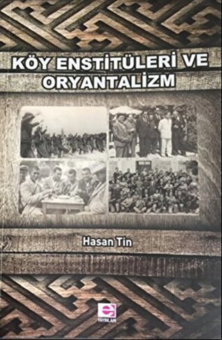 Köy Enstitüleri ve Oryantalizm | Kitap Ambarı