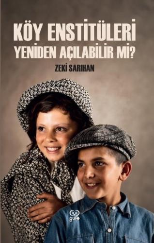 Köy Enstitüleri Yeniden Açılabilir mi? | Kitap Ambarı