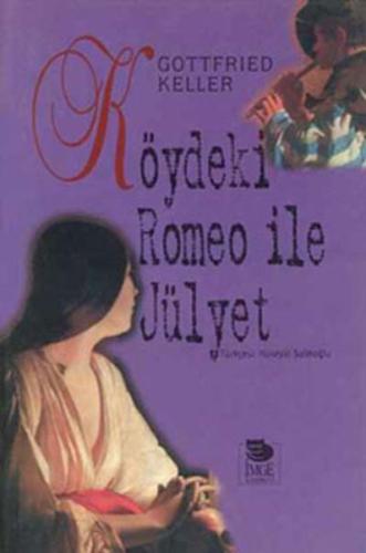 Köydeki Romeo İle Julyet | Kitap Ambarı
