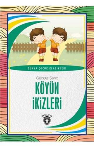 Köyün İkizleri - Dünya Çocuk Klasikleri