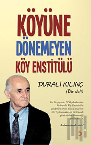 Köyüne Dönemeyen Köy Enstitülü