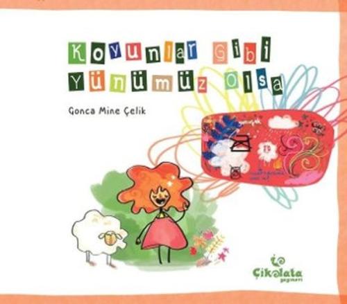 Koyunlar Gibi Yünümüz Olsa | Kitap Ambarı