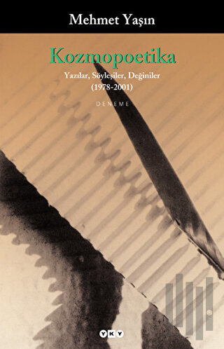 Kozmopoetika Yazılar, Söyleşiler, Değiniler 1978 - 2001 | Kitap Ambarı