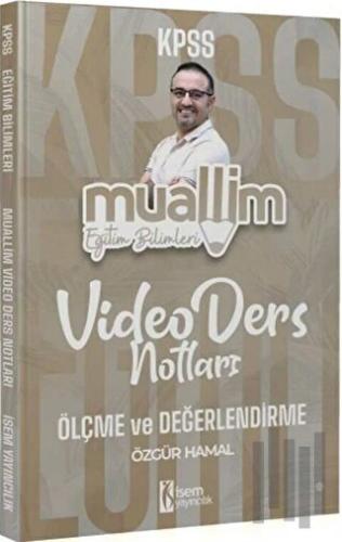 KPSS Eğitim Bilimleri Muallim Ölçme ve Değerlendirme Video Ders Notlar