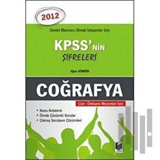 KPSS'nin Şifreleri Coğrafya 2012 Lise - Önlisans Mezunları için