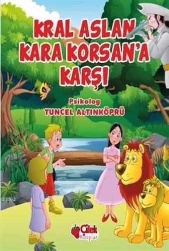 Kral Aslan Kara Korsan'a Karşı | Kitap Ambarı