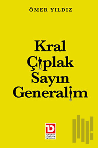 Kral Çıplak Sayın Generalim | Kitap Ambarı
