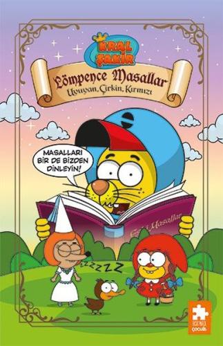 Kral Şakir Lömpence Masallar 1 - Uyuyan Çirkin Kırmızı (Ciltli) | Kita