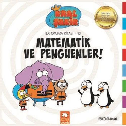Kral Şakir Matematik ve Penguenler! - İlk Okuma 13 | Kitap Ambarı