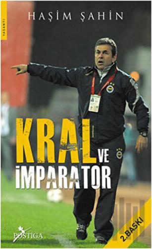 Kral ve İmparator | Kitap Ambarı