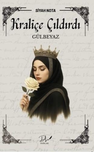 Kraliçe Çıldırdı - Gülbeyaz | Kitap Ambarı