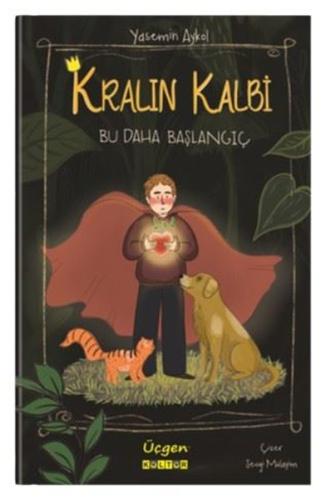 Kralın Kalbi - Bu Daha Başlangıç | Kitap Ambarı