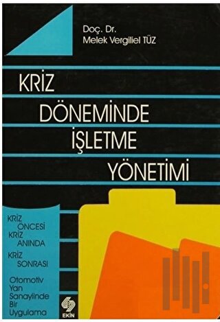 Kriz Döneminde İşletme Yönetimi
