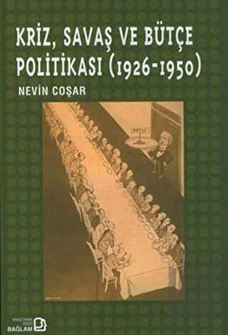 Kriz, Savaş ve Bütçe Politikası (1926 - 1950) | Kitap Ambarı