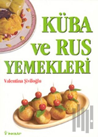 Küba ve Rus Yemekleri