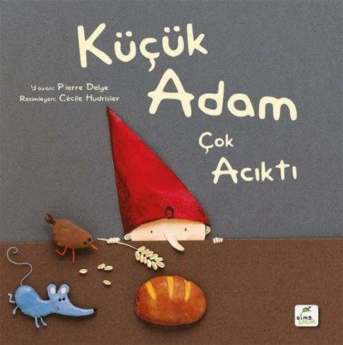Küçük Adam Çok Acıktı | Kitap Ambarı