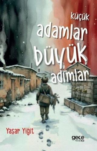 Küçük Adamlar Büyük Adımlar