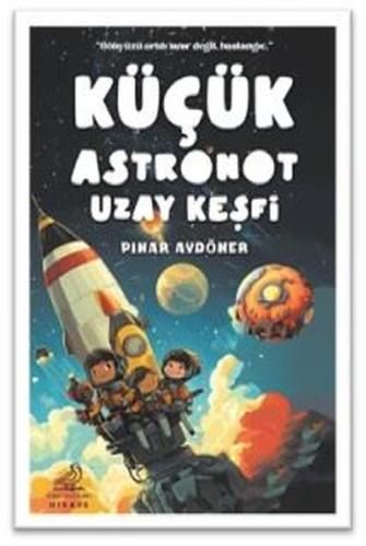 Küçük Astronot Uzay Keşfi