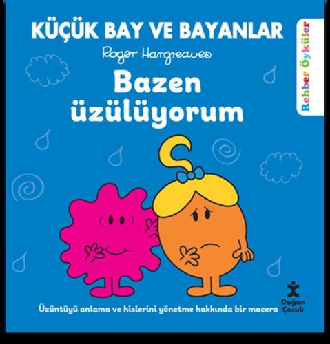 Küçük Bay ve Bayanlar - Bazen Üzülüyorum