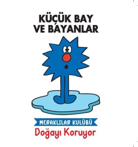 Küçük Bay ve Bayanlar - Doğayı Koruyor - Meraklılar Kulübü