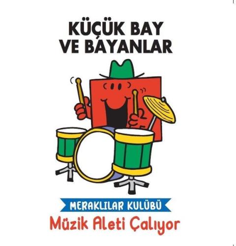 Müzik Aleti Çalıyor - Küçük Bay ve Bayanlar | Kitap Ambarı