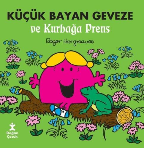 Küçük Bayan Geveze ve Kurbağa Prens | Kitap Ambarı