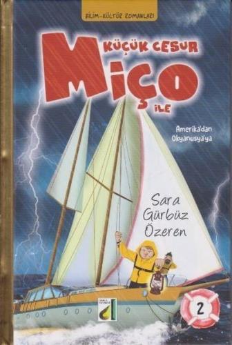 Küçük Cesur Miço ile Amerika'dan Okyanusya'ya 2