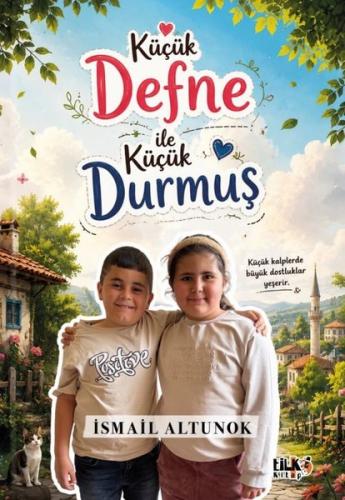 Küçük Defne İle Küçük Durmuş