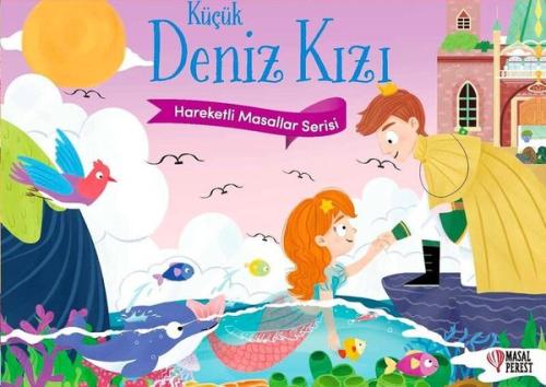 Küçük Deniz Kızı - Hareketli Masallar Serisi (Ciltli)