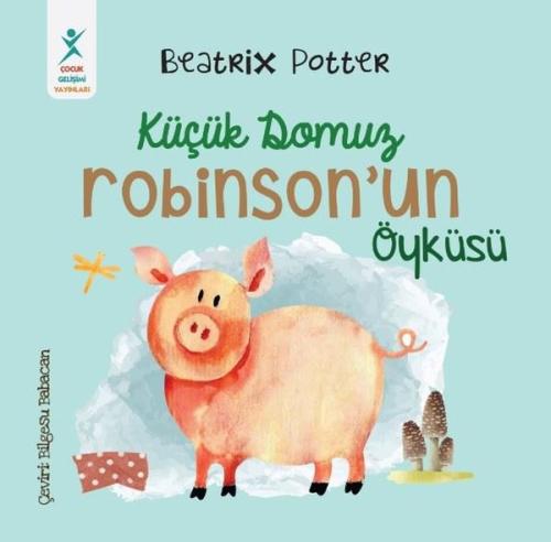 Küçük Domuz Robinson'un Öyküsü | Kitap Ambarı