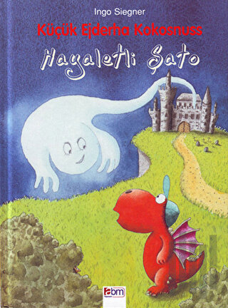 Küçük Ejderha Kokosnuss - Hayaletli Şato (Ciltli)