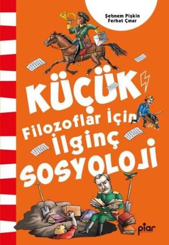 Küçük Filozoflar İçin İlginç Sosyoloji | Kitap Ambarı