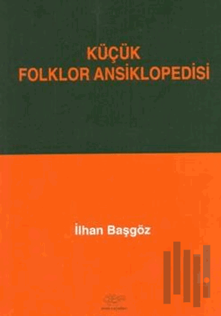 Küçük Folklor Ansiklopedisi | Kitap Ambarı