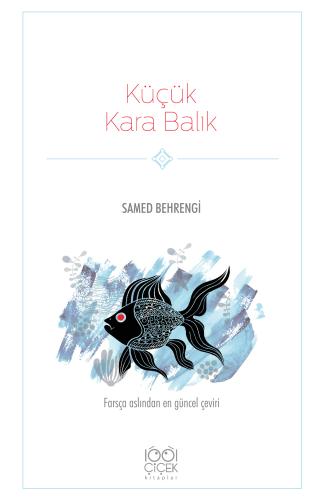 Küçük Kara Balık | Kitap Ambarı