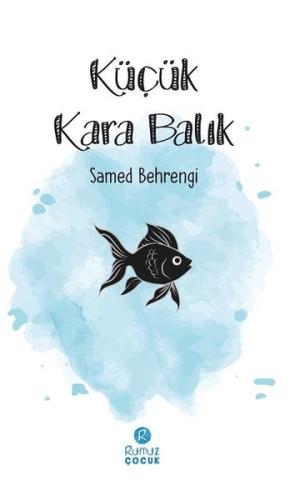 Küçük Kara Balık | Kitap Ambarı