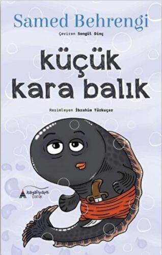 Küçük Kara Balık | Kitap Ambarı