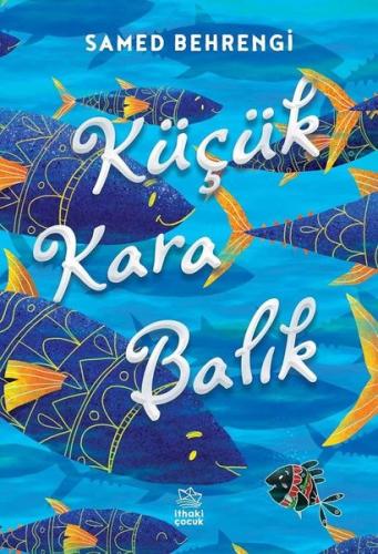 Küçük Kara Balık | Kitap Ambarı