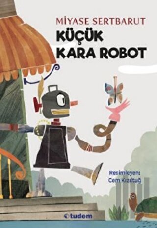 Küçük Kara Robot | Kitap Ambarı