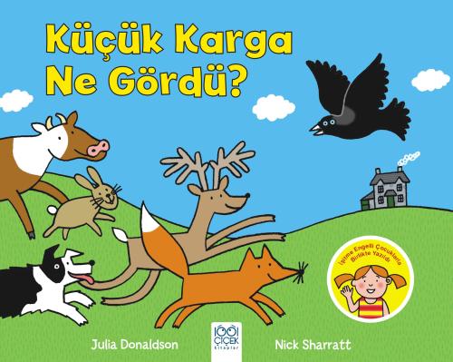Küçük Karga Ne Gördü? | Kitap Ambarı