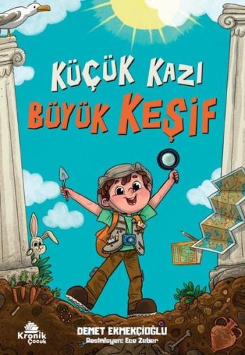 Küçük Kazı Büyük Keşif | Kitap Ambarı
