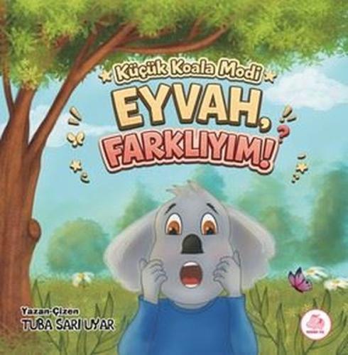 Küçük Koala Modi - Eyvah Farklıyım! (Ciltli)