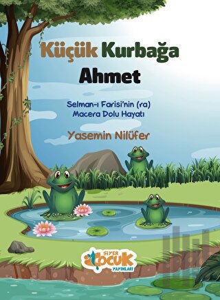 Küçük Kurbağa Ahmet | Kitap Ambarı