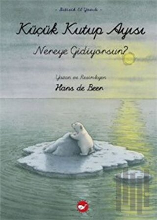 Küçük Kutup Ayısı Nereye Gidiyorsun (El Yazılı)