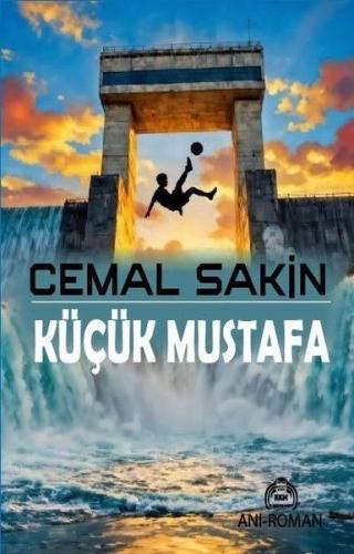 Küçük Mustafa | Kitap Ambarı