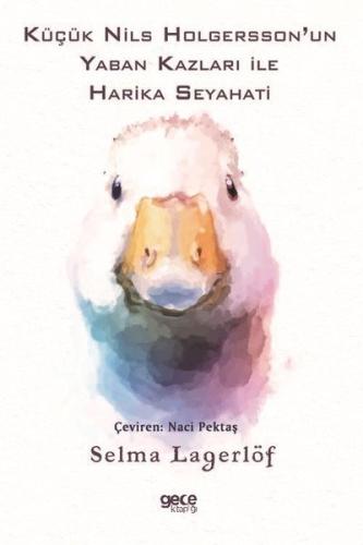Küçük Nils Holgerssonun Yaban Kazları ile Harika Seyahati | Kitap Amba